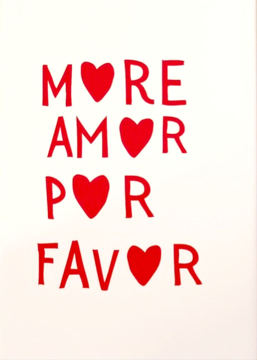 More amor por favor